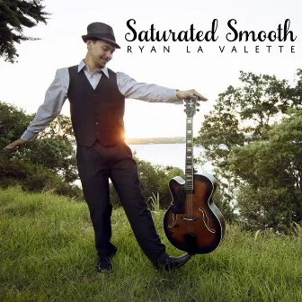 Saturated Smooth by Ryan La Valette