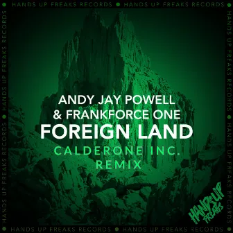 Foreign Land (Calderone Inc. Remix) by Frankforce One