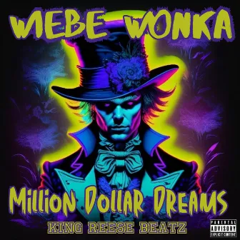 MILLION DOLLAR DREAMS by Wiebe On Tha Beat