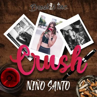 Crush by Niño Santo