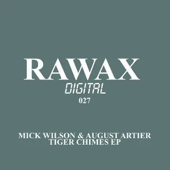 Tiger Chimes EP by Mick Wilson