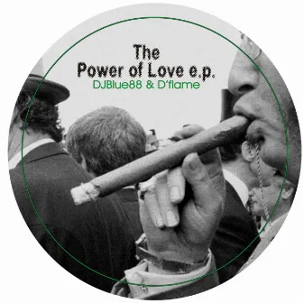 The Power of Love EP by Dj Blue 88