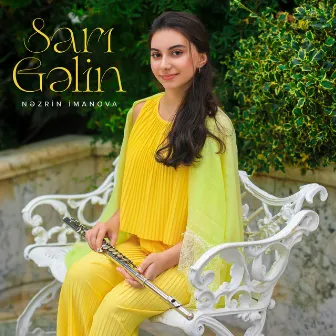 Sarı Gəlin by Nəzrin İmanova