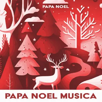 Papa Noel Musica by Papa Noel