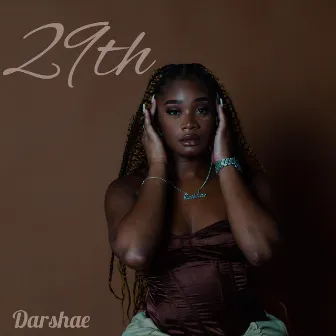 29th by Darshae