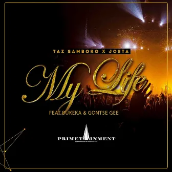 My Life by Taz Samboko