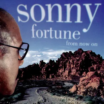 From Now On by Sonny Fortune