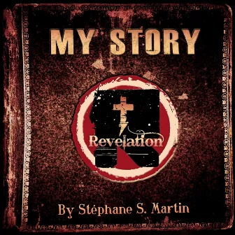 My Story by Stéphane S. Martin