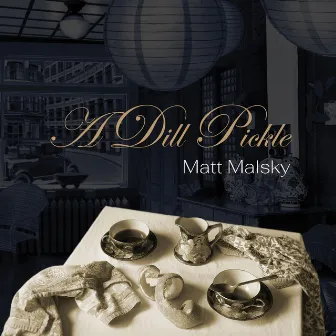 Matt Malsky: A Dill Pickle by Cailin Marcel Manson