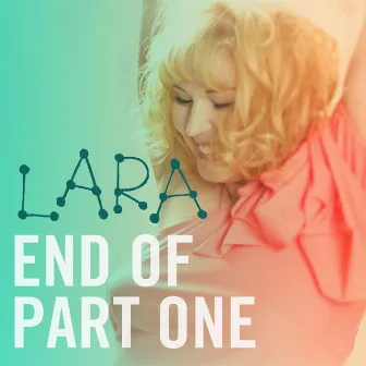 End of Part One by Lara