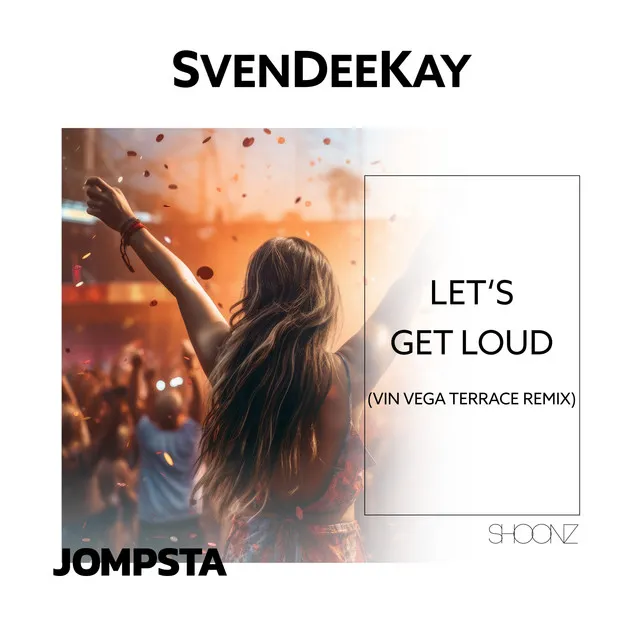 Let's Get Loud - Vin Vega Terrace Remix