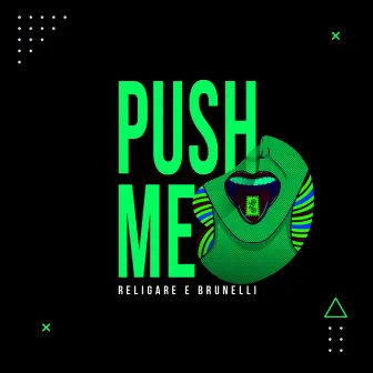 Push Me by Brunelli