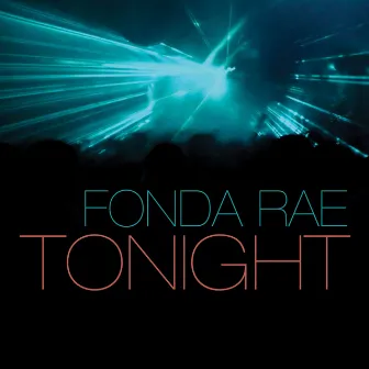 Tonight by Fonda Rae