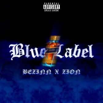 Blue Label by Zion