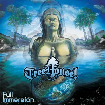 Full Immersion by TreeHouse!