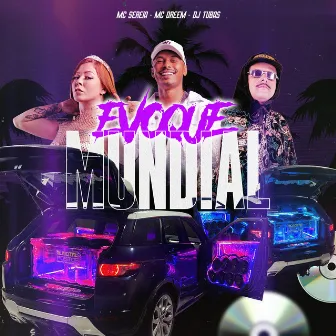 Evoque Mundial by Mc Dreem