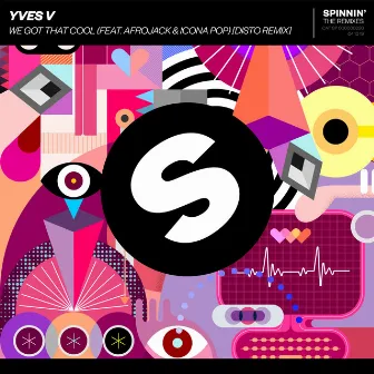 We Got That Cool (feat. Afrojack & Icona Pop) [DISTO Remix] by Yves V