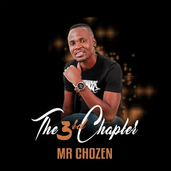 The 3rd Chapter by mr chozen