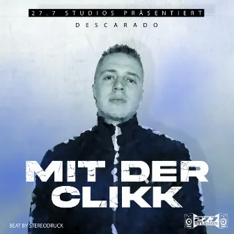 Mit der Clikk by Descarado