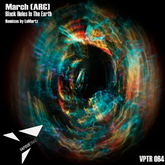 Black Holes in the Earth by March (ARG)