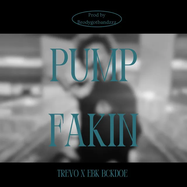 Pump Fakin