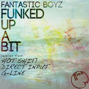 Funked Up a Bit by Fantastic Boyz