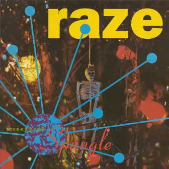 Raze by Radial Spangle