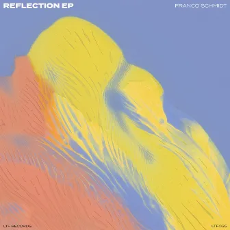 Reflection EP by Franco Schmidt