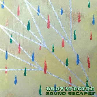 Sound Escapes by Orby Spectre