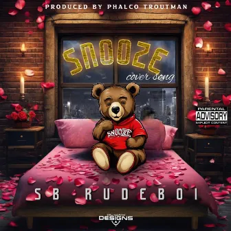 Snooze by SB RudeBoi