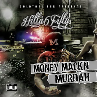 Money Mack'n Murdah by Hitta6fifty