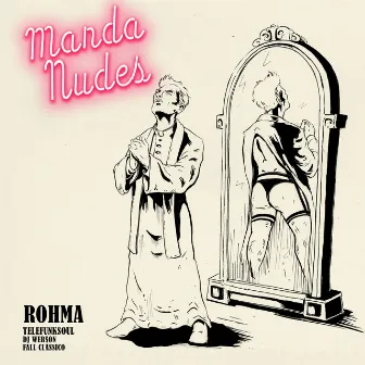 Manda Nudes (TELEFUNKSOUL & DJ WERSON Remix) by ROHMA