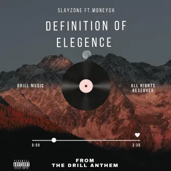 Definition Of Elegence by MONEY$H