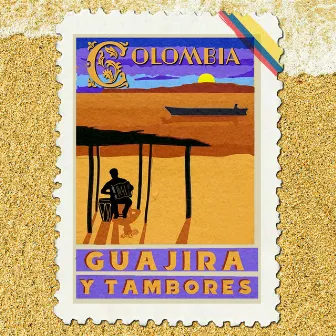 Colombia (Guajira y Tambores) by Supremo