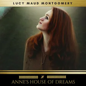 Anne's House of Dreams by Lucy Maud Montgomery