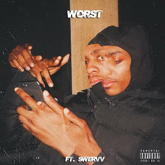 Worst by Rocket