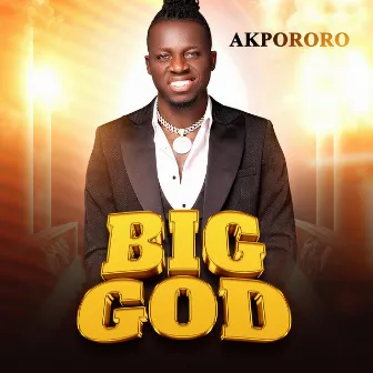 Big God by Akpororo