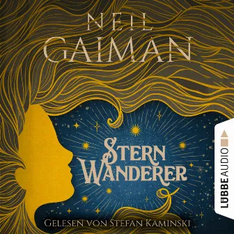 Sternwanderer (Ungekürzt) by Neil Gaiman