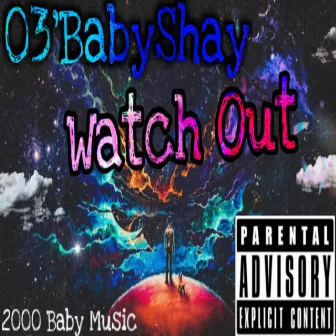 Watch Out by 2000 Baby Music