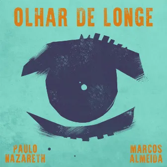 Olhar de Longe by Paulo Nazareth