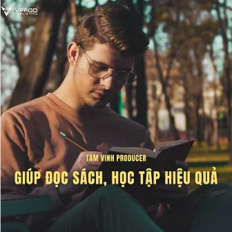 Giúp Đọc Sách, Học Tập Hiệu Quả (Calm Piano Version) by Tam Vinh Producer