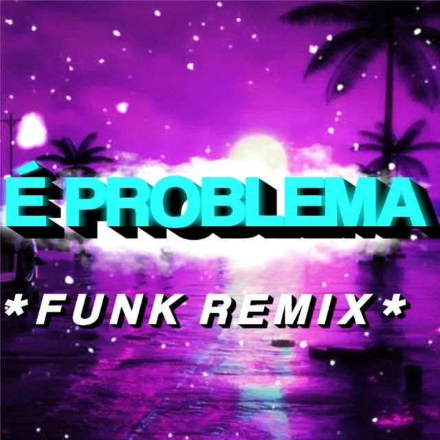 É ᏢᏒᎾbᏞᎬmᎪ - Quem tem saudade sofre... - Funk Remix