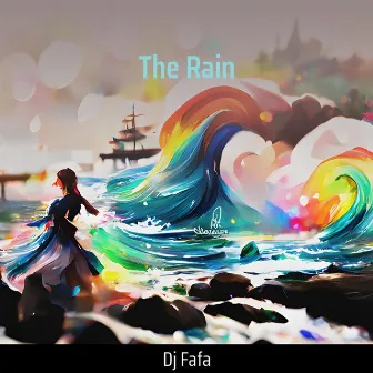 The Rain by DJ Fafa