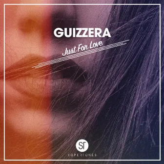 Just For Love by Guizzera