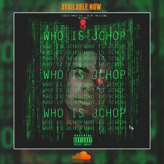 Who Is Jchop by Jchop