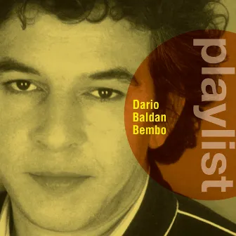 Playlist: Dario Baldan Bembo by Dario Baldan Bembo