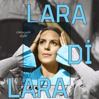 ESKİSİ GİBİ DEĞİL by Lara Di Lara