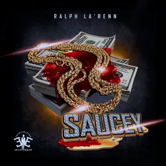 Saucey by Ralph La'renn