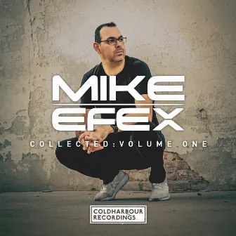 Collected Volume One by Mike Efex