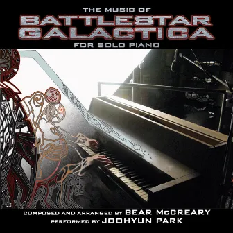 The Music Of Battlestar Galactica For Solo Piano by Joohyun Park